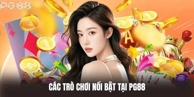 PG88 có đa dạng trò chơi PG88 có đa dạng trò chơi